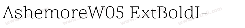 AshemoreW05 ExtBoldI字体转换